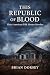 This Republic of Blood: Fou...