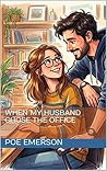 When My Husband C...