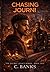 CHASING JOURNI by C Banks