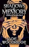 Shadows of Memory