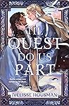 Til Quest Do Us Part by Ivelisse Housman