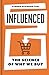 Influenced: The Science of Why We Buy