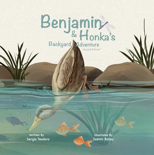 Benjamin & Honka's Backyard Adventure: Second Edition (Kindle Edition)