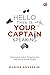 Hello, This Is Your Captain Speaking by Monika Anggreini