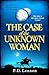The Case of the Unknown Woman (The Ollenu and Ashby Investigations Book 2)