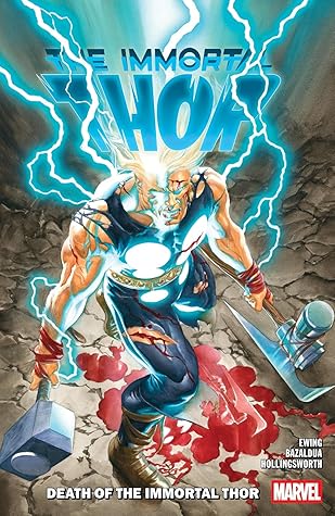 The Immortal Thor, Vol. 5: Death of The Immortal Thor