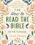 The How to Read the Bible Devotional by Courtney Tsakanikas The How to Read the Bible Devotional by Courtney Tsakanikas