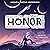 Honor: An Anthology