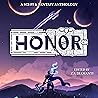 Honor: An Anthology
