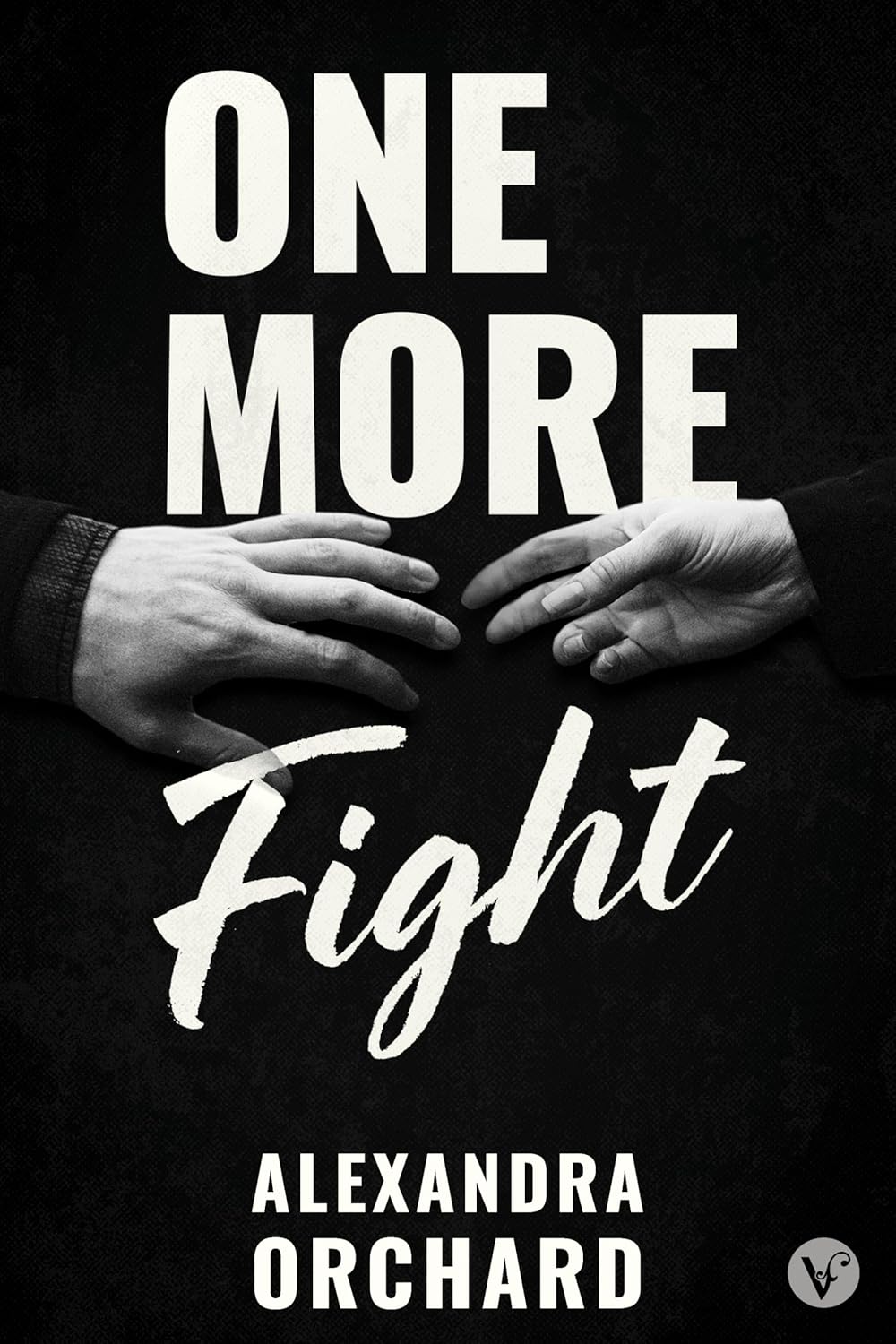 One More Fight: A Romantic Suspense Novel (Kindle Edition)