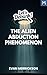 Let's Debunk: The Alien Abd...