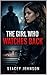 THE GIRL WHO WATCHES BACK