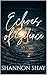 Echoes of Silence: Book Two...