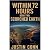 Within 72 Hours Book Two: S...