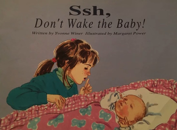 Ssh, Don’t Wake the Baby!