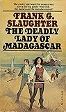 The Deadly Lady of Madagascar