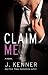 Claim Me (Stark Trilogy, #2)
