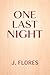 One Last Night