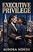 Executive Privilege: A Sapp...