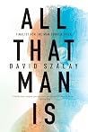 All That Man Is
