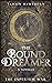 The Bound Dreamer: A Parano...