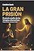 La Gran Prisión