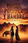 Polvo, pólvora y ...