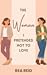 The Woman I Pretended Not t...