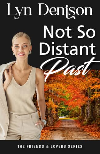 Not So Distant Past (Kindle Edition)