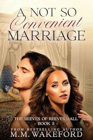 A Not So Convenient Marriage: A Sensual Regency Marriage-of-Convenience Romance With a Sci-Fi Twist