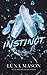 Instinct: Discreet Edition (Beneath The Blaze Discreet Editions)