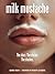 Milk Mustache: The stars. The stories. The staches.