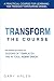 Transform: The Course