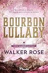 Bourbon Lullaby (...