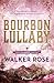 Bourbon Lullaby (Serie Bourbon Canyon, #1) (Spanish Edition)