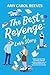 The Best Revenge by Amy Carol Reeves
