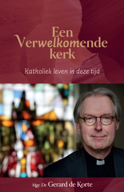 Een verwelkomende kerk: Katholiek leven in deze tijd