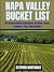 NAPA VALLEY BUCKET LIST: 10...