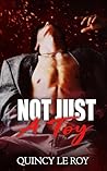 Not Just a Toy: A...