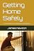 Getting Home Safely: A YA N...