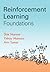 Reinforcement Learning Foundations