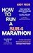 How to Run a Sub-4 Marathon...