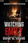 Watching Emily