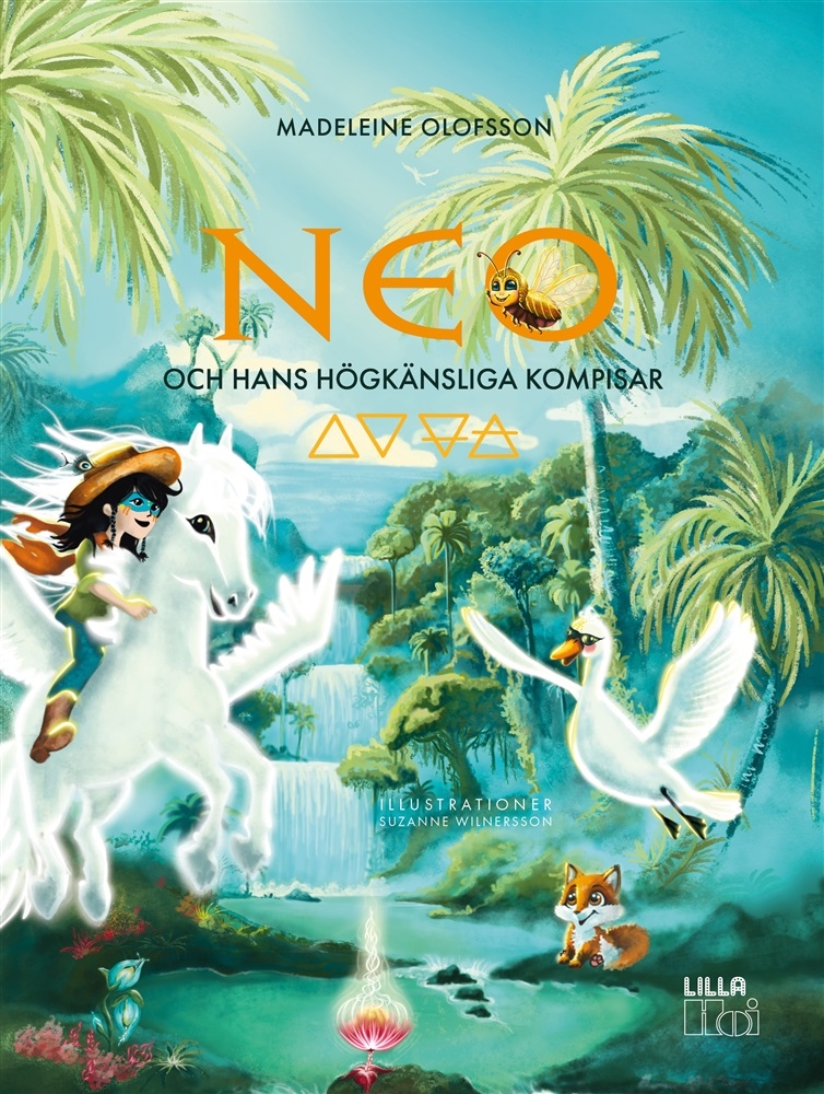 Neo och hans högkänsliga kompisar (Neo #2)
