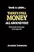 Take a Look… There’s Still Money All Around You by Zangba Thomson Take a Look… There’s Still Money All Around You by Zangba Thomson