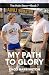 My Path to Glory by Knox Barrington