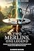 Two Merlins, One Legend: An...