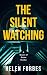 The Silent Watching: A Quee...