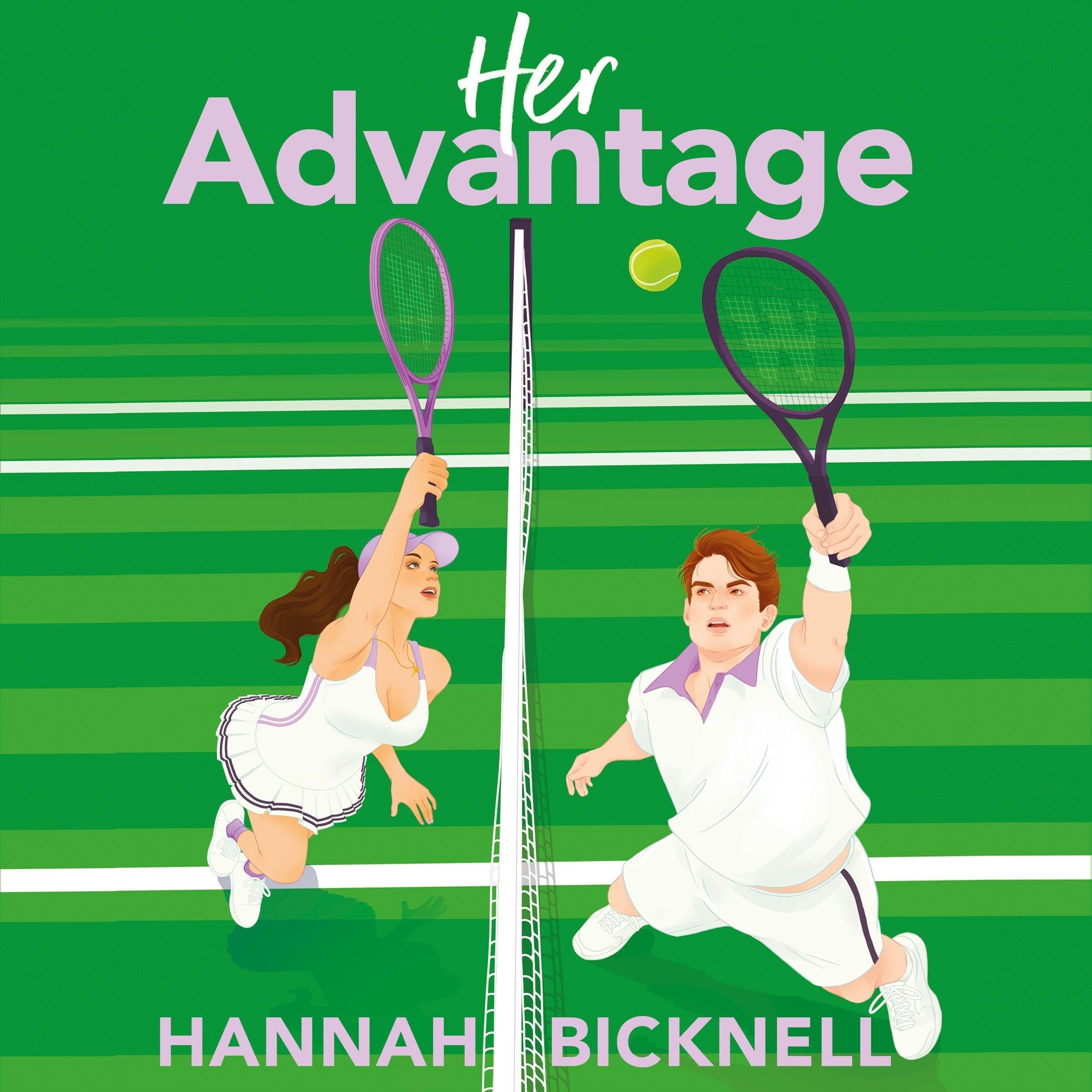 Her Advantage: A Must-Read Spicy Enemies-To-Lovers Tennis Romance, Perfect For Fans Of Hannah Grace And Simone Soltani (Audible Audio)