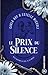 Le Prix du Silence: Une mafia romance enemies-to-lovers (French Edition)